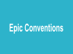Epic Conventions